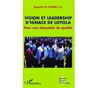 Vision et leadership d'Ignace de Loyola Augustin N. Kalubi (Auteur)