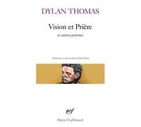Vision et Prière et autres poèmes