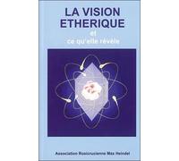 Vision éthérique et ce qu'elle révèle