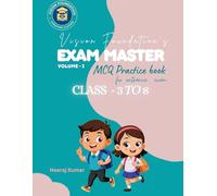 Vision Foundation's Exam Master: MCQ Prepration Book for Entrance Exam Class - 3 to 8