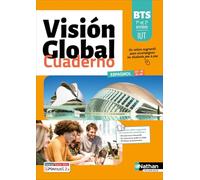 Visión Global Cuaderno - Espagnol - BTS 1re et 2e années - IUT