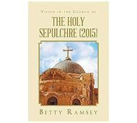 Vision In The Church Of The Holy Sepulchre (2015)