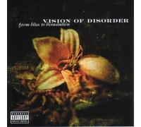 Vision Of Disorder - From Bliss To Devastation