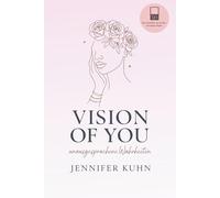 Vision Of You: unausgesprochene Wahrheiten
