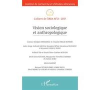 Cahiers De L'irea N°13/2017 - Vision Sociologique Et Anthropologique