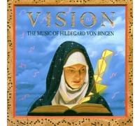 Vision: The Music of Hildegard von Bingen by Hildegard