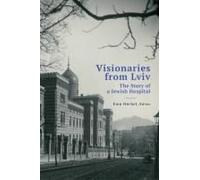 Visionaries From Lviv