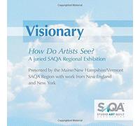 Visionary: How Do Artists See?