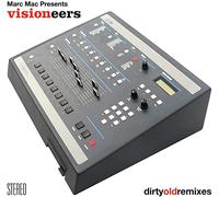 Visioneers – Dirty Old Remixes