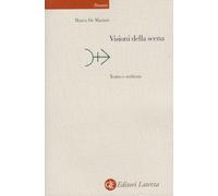 Visioni della scena. Teatro e scrittura