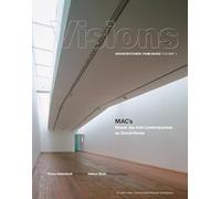 Visions -Architectures publiques vol. 1. MAC's. Musée des Arts Contemporains au Grand-Hornu