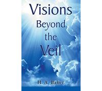 Visions Beyond The Veil