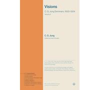 Visions: C. G. Jung Seminars, 1930-1934 (Volume 2)