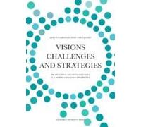 Visions, Challenges & Strategies