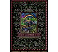 Visions chamaniques. Arts de l'ayahuasca en Amazonie péruvienne