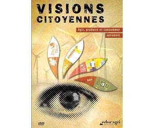 Visions citoyennes : Agir, Produire et consommer autrement