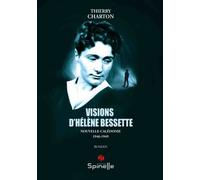 Visions d’Hélène Bessette