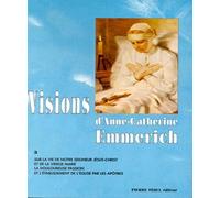 Visions d'Anne Catherine Emmerich, tome 3