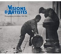 Visions d'artistes: Photographies pictorialistes (1890-1960)