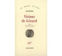 Visions de Gérard Jack Kerouac (Auteur), Jean Autret (Traduction)