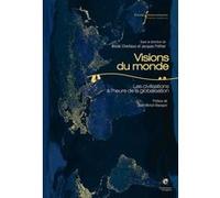 Visions du monde Arezki Cherfaoui (Auteur), Jacques Pothier (Auteur), Jean-Michel Blanquer (Préface)
