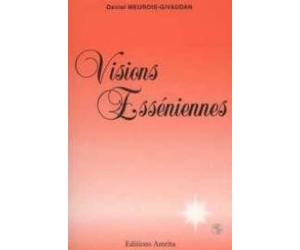 Visions esséniennes