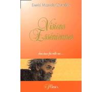 Visions Esséniennes - Dans Deux Fois Mille Ans