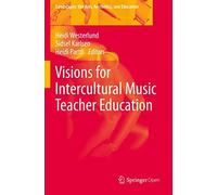 Visions For Intercultural Music Teacher Education