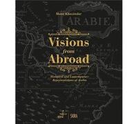 Visions from Abroad by Mona Khazindar Mona Khazindar (Auteur)