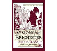 Visions from Brichester