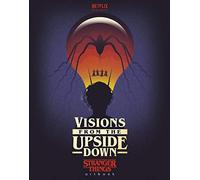 Visions from the Upside Down – Livre d'art de Stranger Things