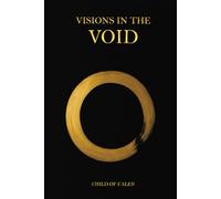 Visions in the Void