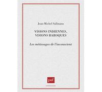 Visions indiennes, visions baroques - Jean-Michel Sallmann - Puf - broché - Livre