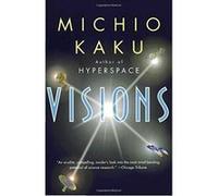 Visions Michio Kaku (Auteur)