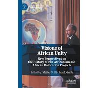 Visions Of African Unity