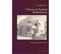 Visions of Applied Mathematics, Hispanic Studies: Culture and Ideas, 6 Sergio Plata (Auteur)