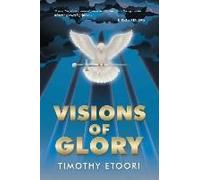 Visions Of Glory