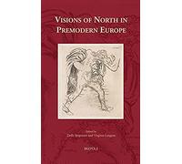 Visions Of North In Premodern Europe