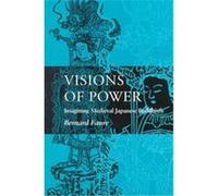 Visions of Power Bernard Faure (Auteur)
