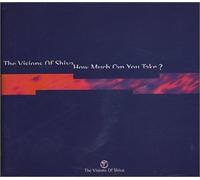 Visions of Shiva - How Much Can You Take [Import]