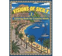 Visions of Sicily 2: Coloring Book for creative Minds