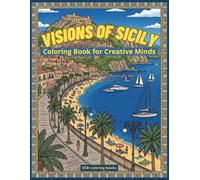 Visions of Sicily: A Coloring Book for Creative Minds