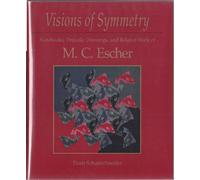 Visions of Symmetry: Notebooks, Periodic Drawings and Related Work of M.C. Escher