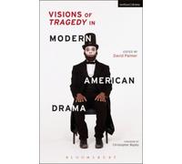 Visions Of Tragedy In Modern American Drama