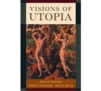 Visions of Utopia, New York Public Library Lectures in Humanities Edward Rothstein, Herbert Muschamp, Martin E. Marty (Auteur)