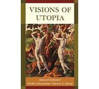 Visions of Utopia (New York Public Library Lectures in Humanities) [Paperback]