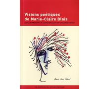 Visions poetiques de marie-claire blais