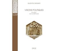 Visions politiques: Volume 1, Sur la méthode