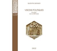 Visions politiques Volume 1 : Sur la méthode - Christopher Hamel - Droz - broché - Essai