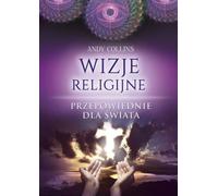 Visions religieuses Prophéties pour le monde - Andy Collins (Buch auf Polnisch)
